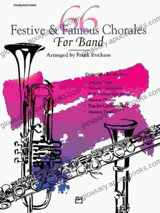 66 Festive And Famous Chorales For Band: Sheet Music Collection 66 Festive And Famous Chorales For Band