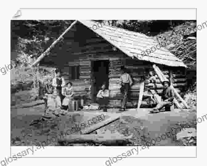 A Group Of Early Settlers Standing In Front Of A Log Cabin My Life As An Early Settler (Little World Social Studies)