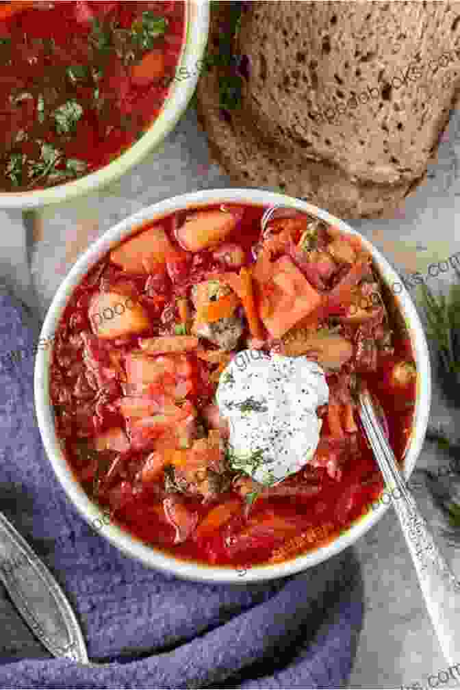 A Steaming Bowl Of Borscht, A Quintessential Russian Dish Russia Travel Guide: Touristic Guide And Discovery