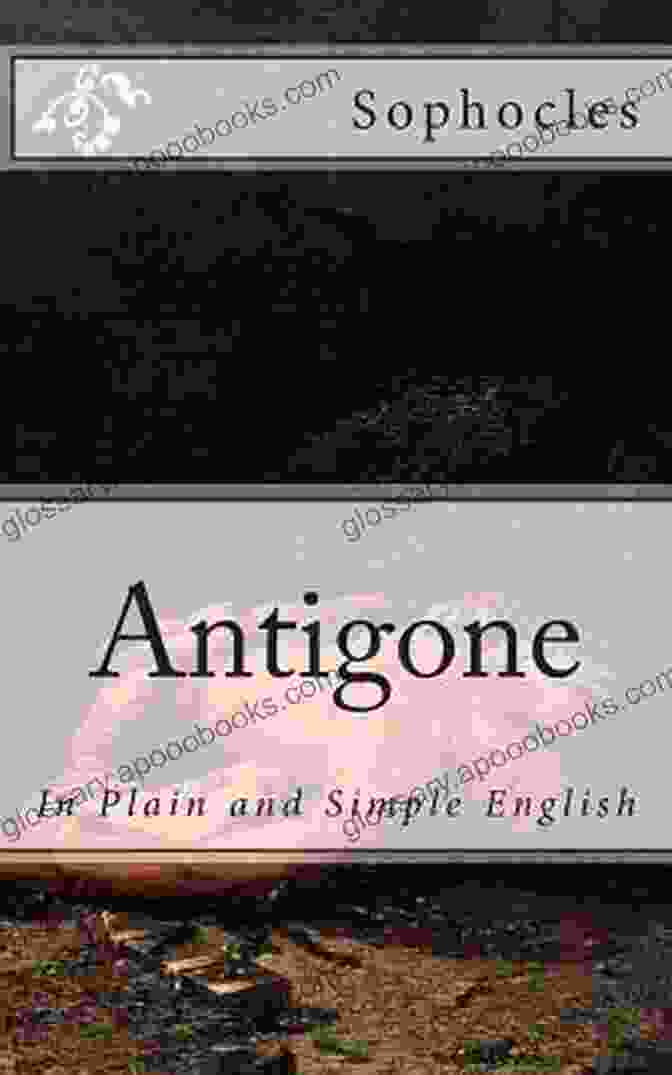 Antigone in Plain and Simple English