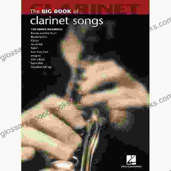 Big Book Of Clarinet Songs Songbook By Hal Leonard Big Of Clarinet Songs (Songbook) (Big (Hal Leonard))