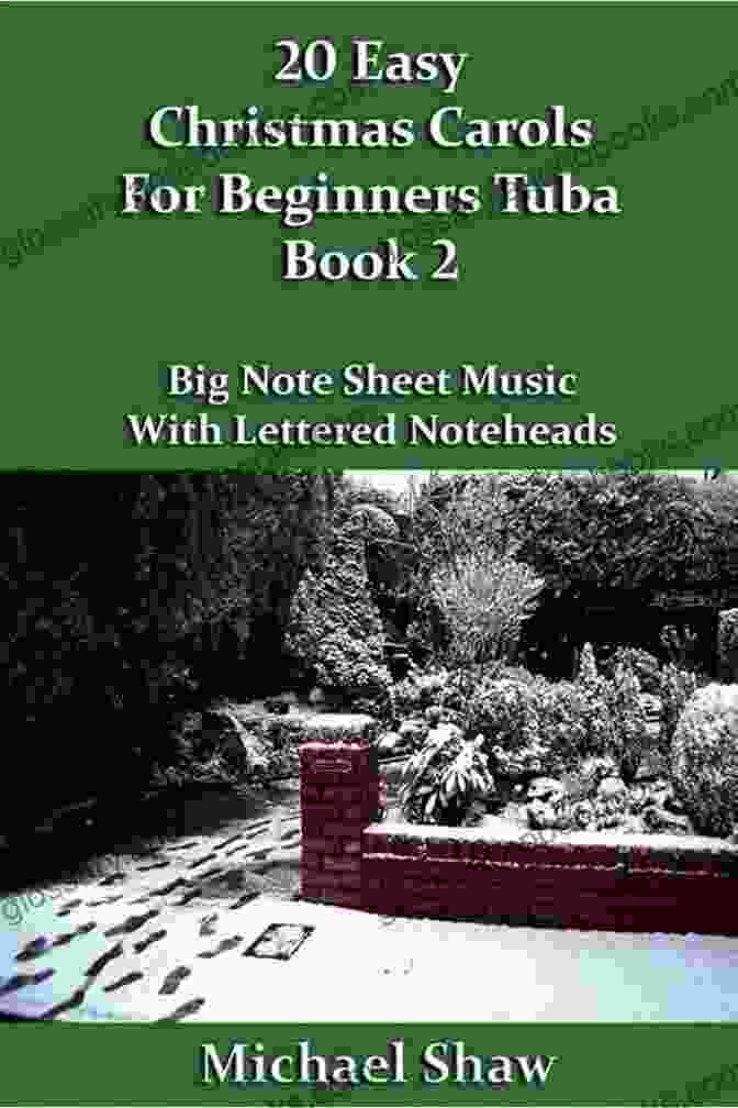 Book Cover Of 20 Easy Christmas Carols For Beginners Tuba 20 Easy Christmas Carols For Beginners Tuba 1: Big Note Sheet Music With Lettered Noteheads