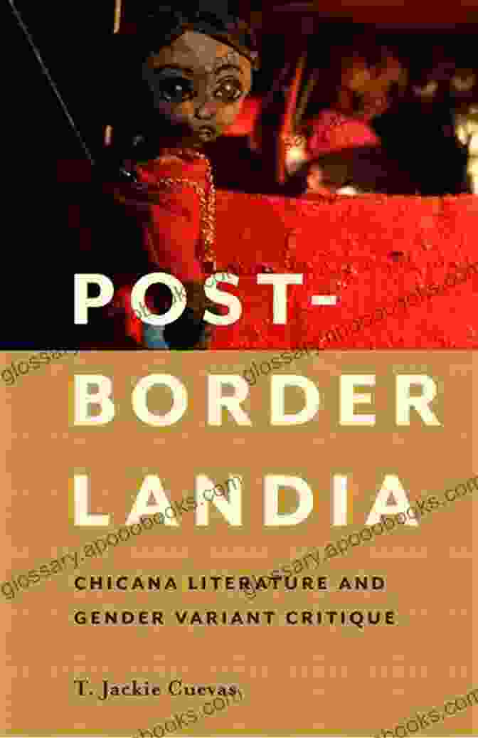 Book Cover Of 'Chicana Literature And Gender Variant Critique Latinidad' Post BFree Downloadlandia: Chicana Literature And Gender Variant Critique (Latinidad: Transnational Cultures In The United States)