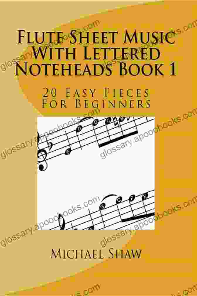 Book Cover Of Flute Sheet Music With Lettered Noteheads Flute Sheet Music With Lettered Noteheads 1: 20 Easy Pieces For Beginners