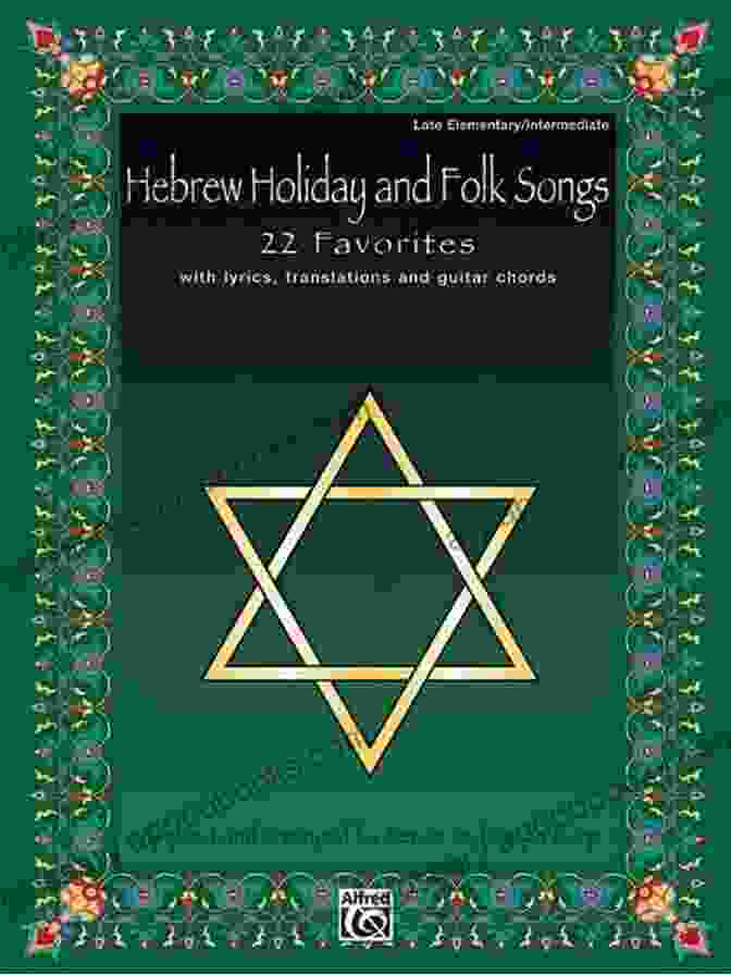 Book Cover Of Hebrew Holiday And Folk Songs: With Lyrics Translations And Guitar Chords For Late Elementary To Intermediate Piano