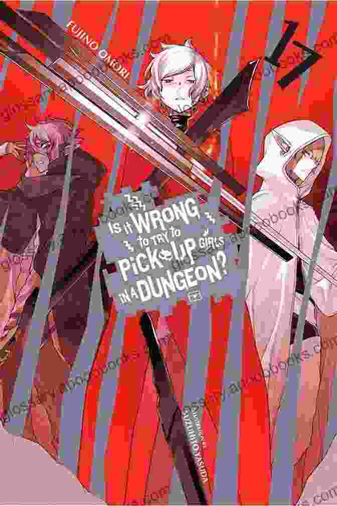 Book Cover Of Is It Wrong To Try To Pick Up Girls In A Dungeon? Vol 16 (light Novel) (Is It Wrong To Try To Pick Up Girls In A Dungeon? (light Novel))