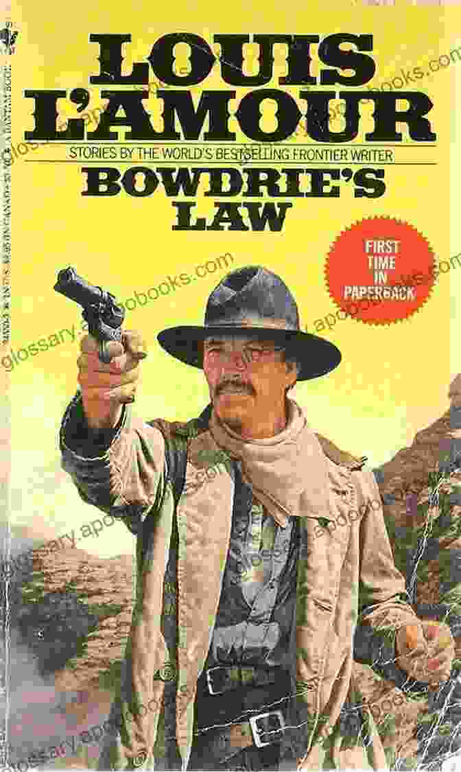 Bowdrie Law Stories Book Cover Featuring A Cowboy On Horseback Against A Sunset Backdrop Bowdrie S Law: Stories Louis L Amour