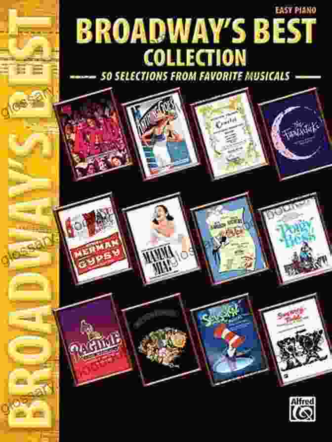 Broadway Best Collection 50 Selections From Favorite Musicals Broadway S Best Collection: 50 Selections From Favorite Musicals