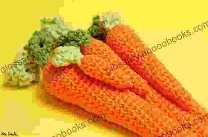 Crochet Pattern Of A Crisp Orange Carrot Crochet Food 35 Crochet Patterns Of Fruits And Vegetables