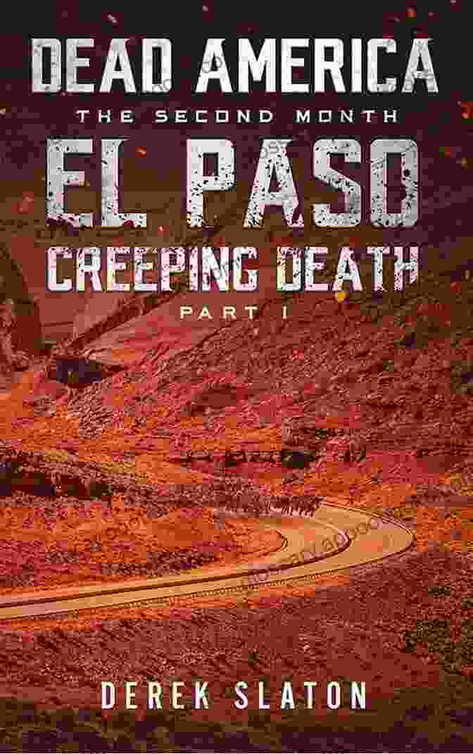 Dead America: El Paso Book Cover Dead America El Paso: Creeping Death Part 2 (Dead America The Second Month)