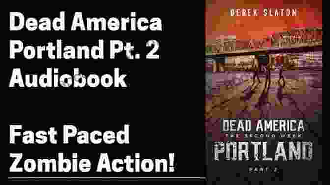 Dead America: Portland Pt Characters Dead America Portland Pt 5 (Dead America The Northwest Invasion 2)