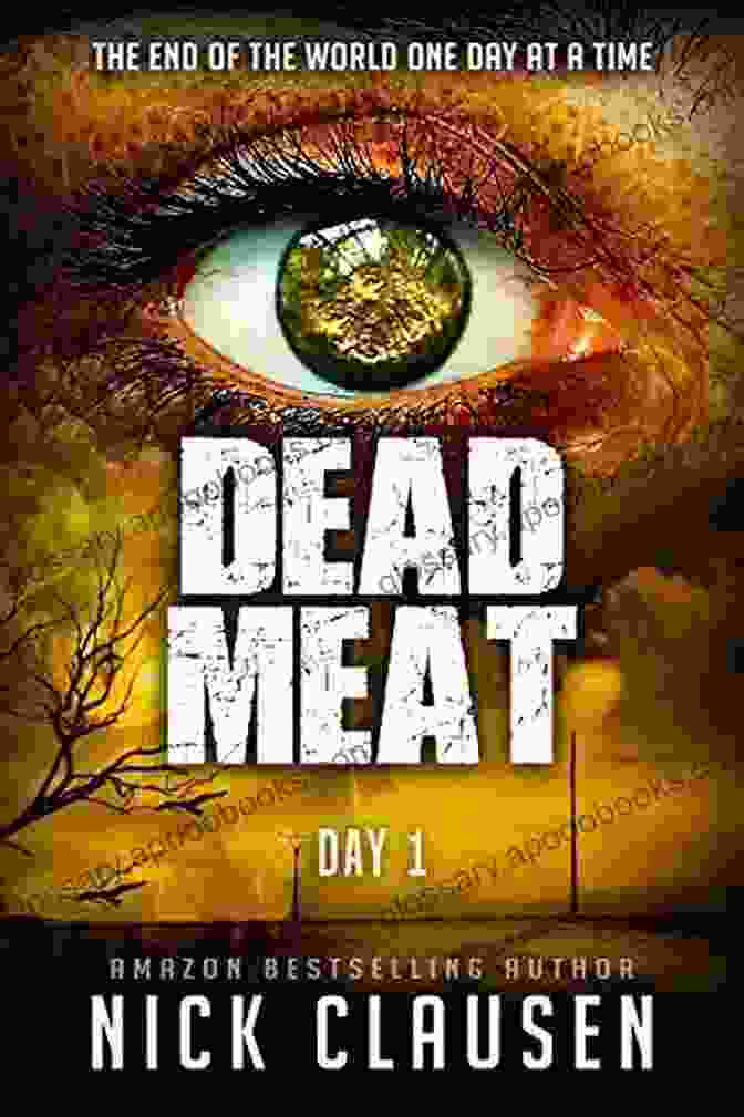 Dead Meat Day Zombie Apocalypse Thriller Book Cover Dead Meat Day 7: A Zombie Apocalypse Thriller