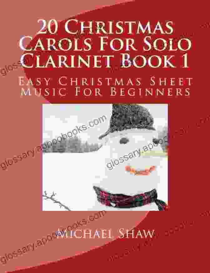 Image Of 20 Christmas Carols For Solo Clarinet Book With Clarinet In Front 20 Christmas Carols For Solo Clarinet 2: Easy Christmas Sheet Music For Beginners