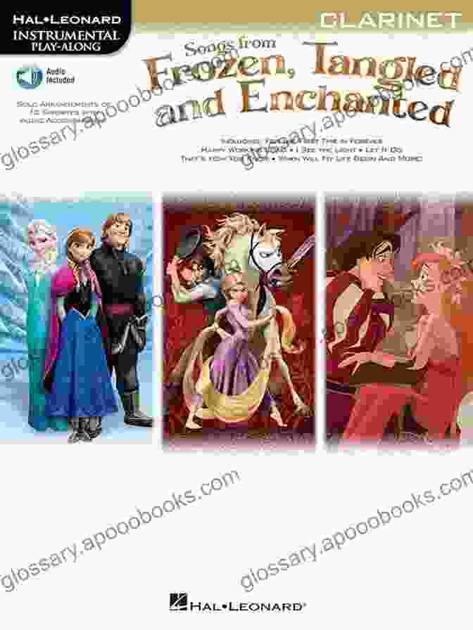 Image Of The 'Songs From Frozen, Tangled, And Enchanted' Clarinet Songbook Songs From Frozen Tangled And Enchanted Clarinet Songbook (Hal Leonard Instrumental Play Along)