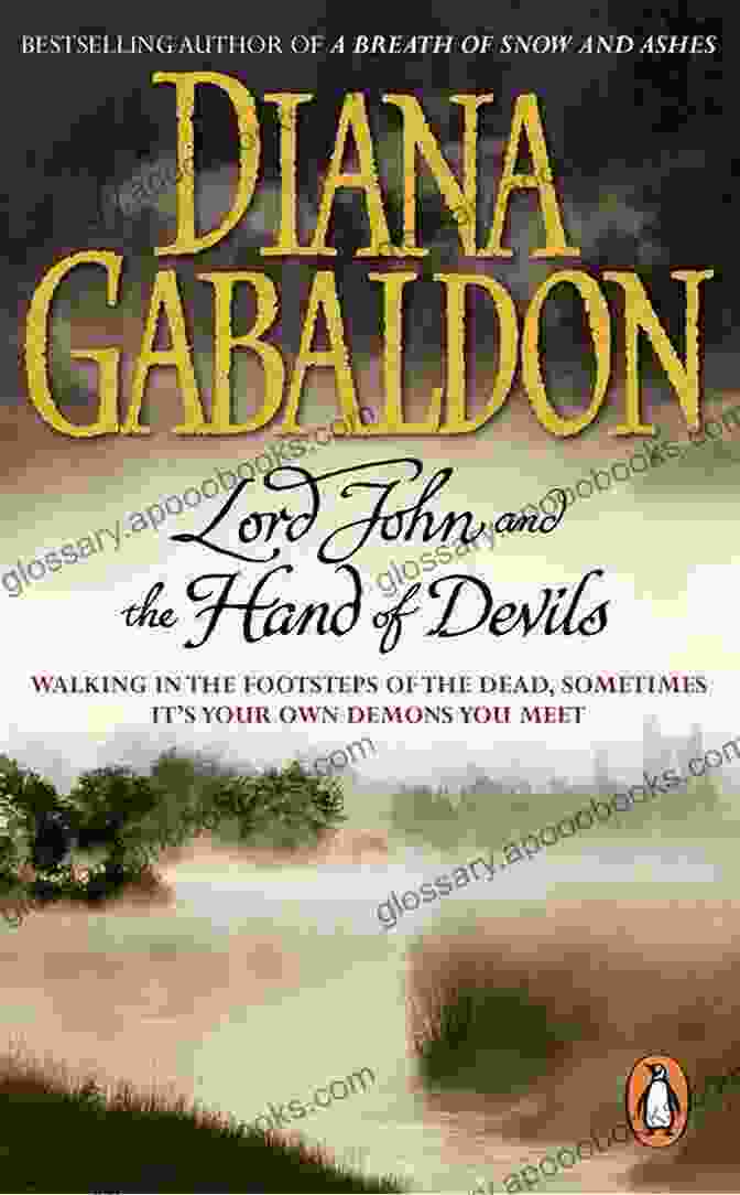 Lord John And The Hand Of Devils Book Cover The Lord John 4 Bundle: Lord John And The Private Matter Lord John And The Hand Of Devils Lord John And The Brotherhood Of The Blade The Scottish Prisoner (Lord John Grey)