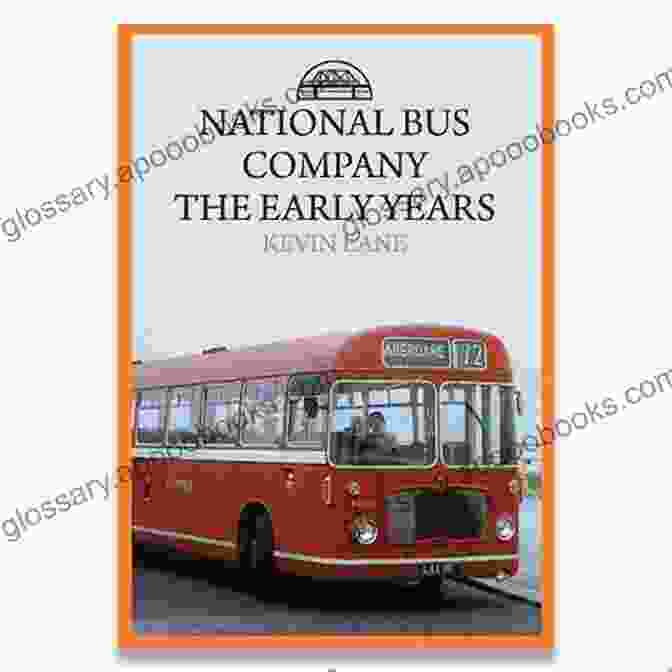 National Bus Company Early Years Book Cover National Bus Company: The Early Years