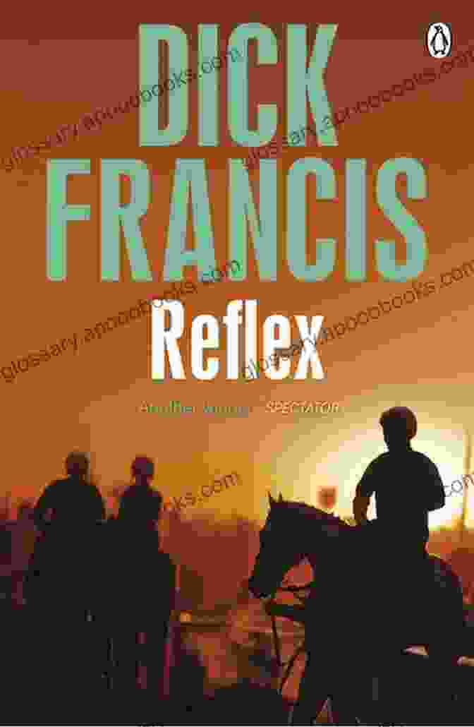 Reflex By Dick Francis Reflex Dick Francis