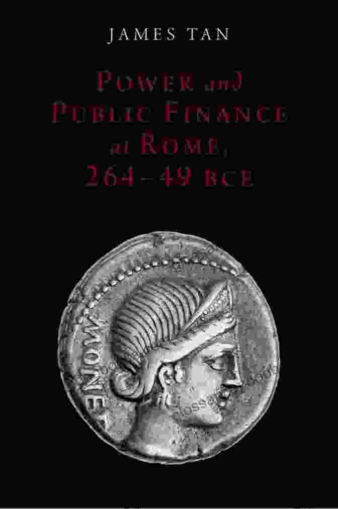 Roman Coins Power And Public Finance At Rome 264 49 BCE (Oxford Studies In Early Empires)