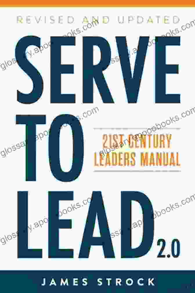 Serve To Lead 21st Century Leaders Manual Book Cover Serve To Lead: 21st Century Leaders Manual