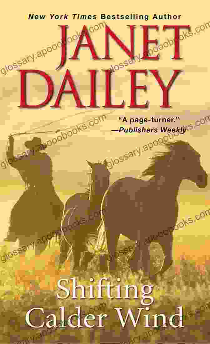 Shifting Calder Wind By Janet Dailey, A Captivating Western Novel Featuring Unforgettable Characters In A Breathtaking Landscape Shifting Calder Wind Janet Dailey