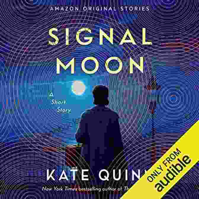 Signal Moon Book Cover Featuring A Woman's Silhouette Against A Backdrop Of War Torn Landscapes, Signaling With Flags Signal Moon Kate Quinn