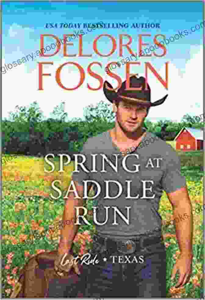 Spring At Saddle Run Last Ride Book Cover Spring At Saddle Run (Last Ride Texas 1)