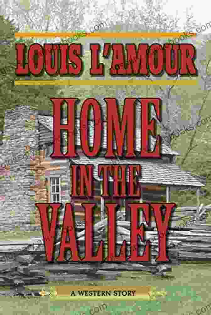 The Captivating Cover Of The 'Home In The Valley' Western Sextet Home In The Valley: A Western Sextet