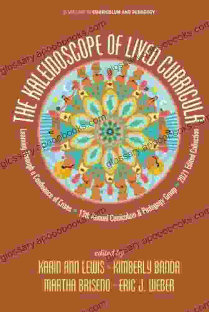 The Kaleidoscope Of Lived Curricula Book Cover The Kaleidoscope Of Lived Curricula (Curriculum And Pedagogy)