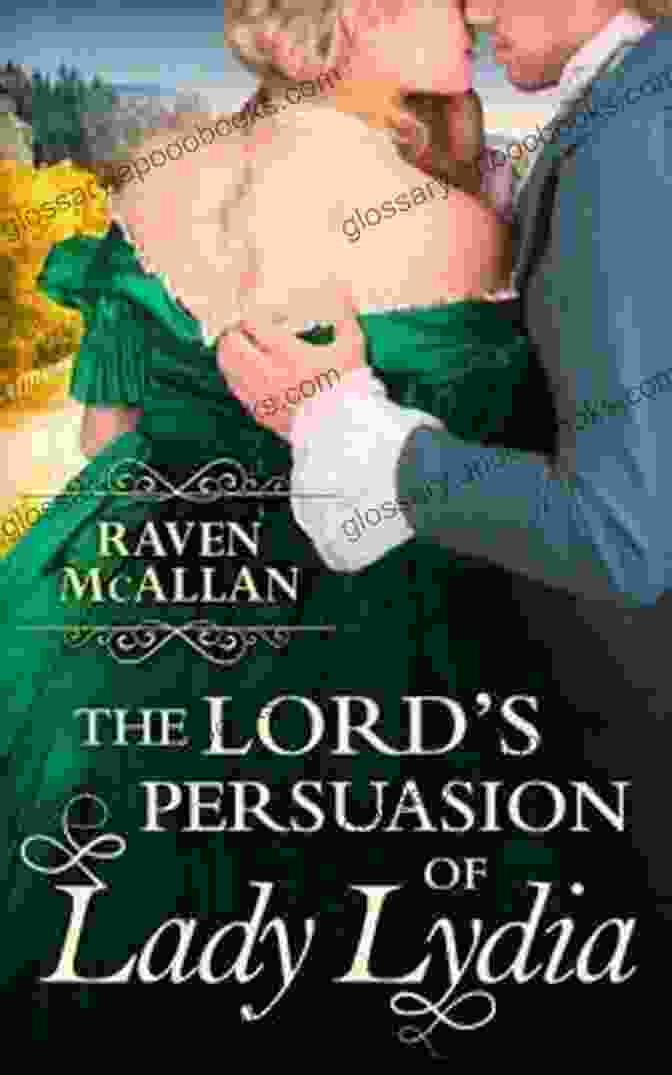 The Lord Persuasion Of Lady Lydia Book Cover The Lord S Persuasion Of Lady Lydia