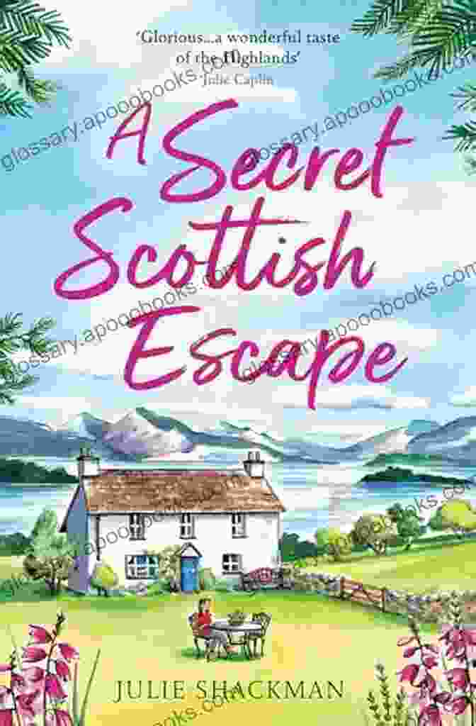 The Most Heartwarming And Feel Good Romance For 2024 Scottish Escapes A Secret Scottish Escape: The Most Heartwarming And Feel Good Romance For 2024 (Scottish Escapes 1)