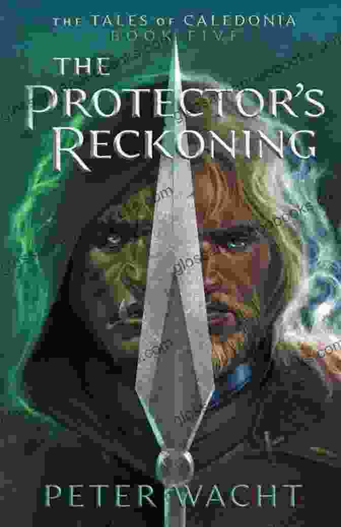 The Protector: The Tales Of Caledonia Book Cover The Protector (The Tales Of Caledonia 1)