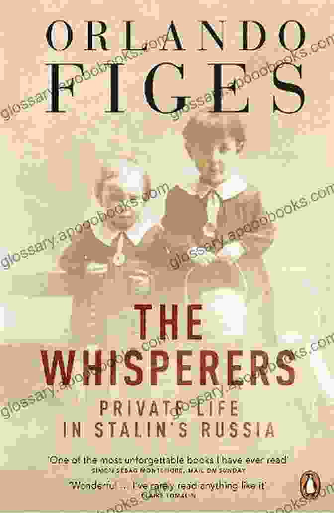 The Whisperers: Private Life In Stalin's Russia Cover The Whisperers: Private Life In Stalin S Russia