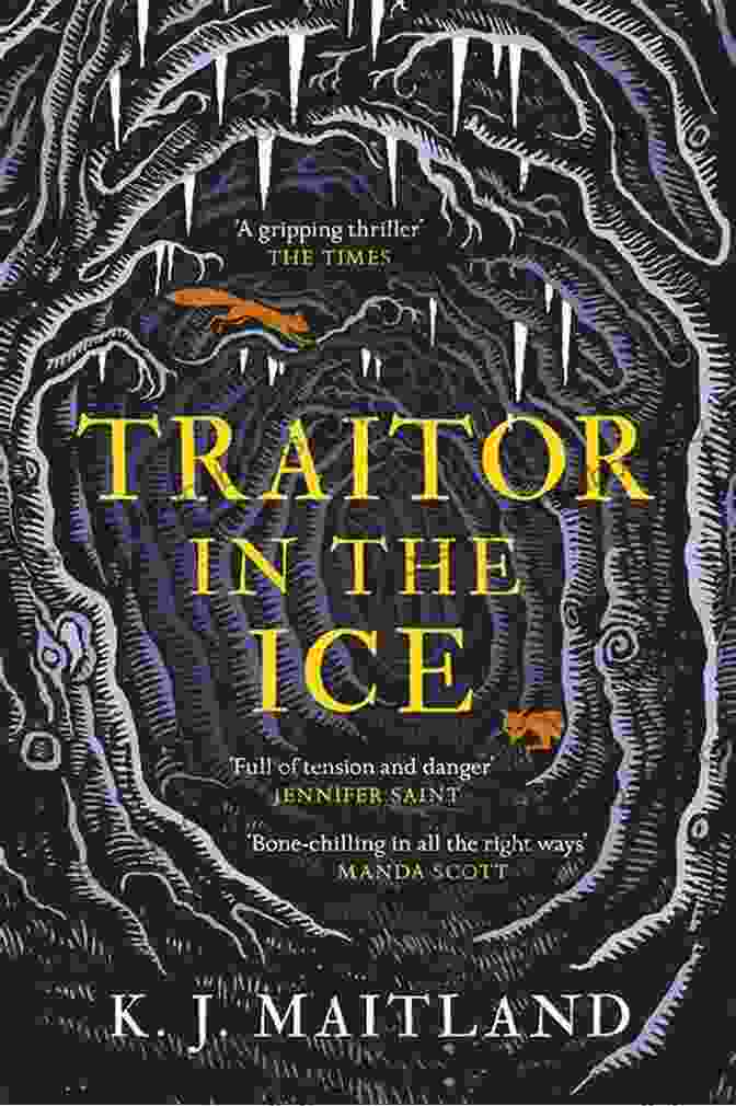 Traitor In The Ice Book Cover: A Gripping Thriller Set In The Frozen Wilderness Of Antarctica Traitor In The Ice: Treachery Has Gripped The Nation But The King Has Spies Everywhere (Daniel Pursglove)