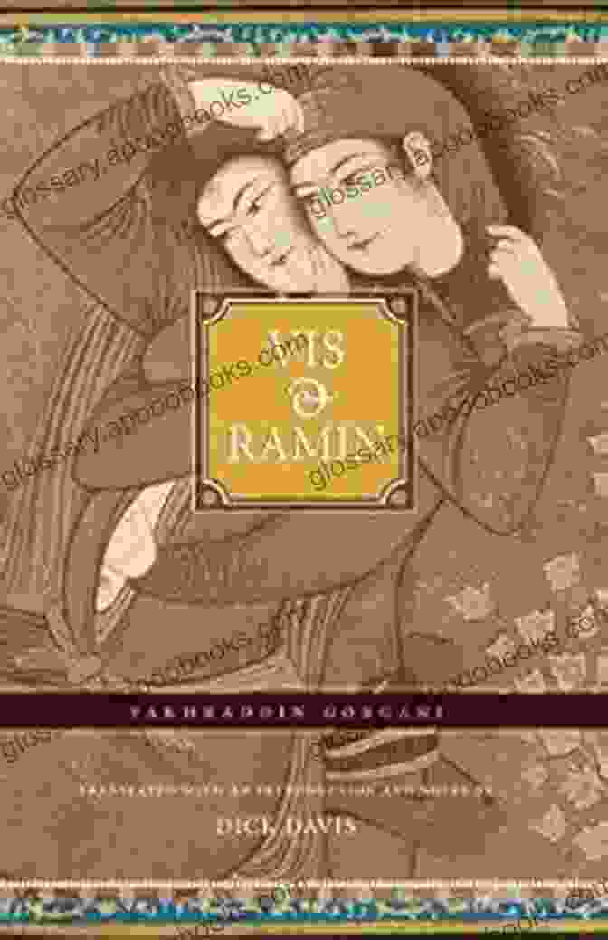 Vis And Ramin By Dick Davis Vis And Ramin Dick Davis