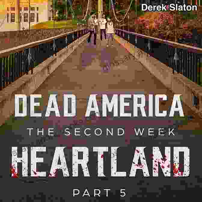 Zombie Apocalypse Dead America Heartland Pt 3 (Dead America The Second Week 5)