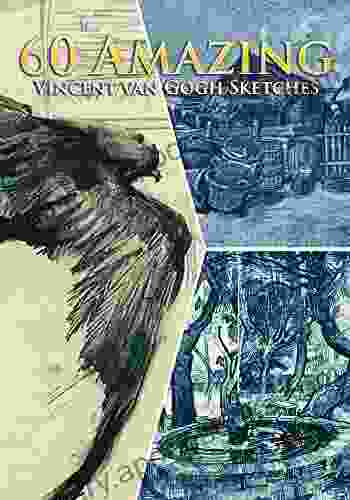 60 Amazing Vincent Van Gogh Sketches