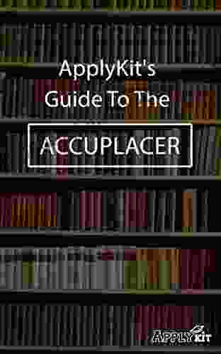 ApplyKit S Guide For The ACCUPLACER