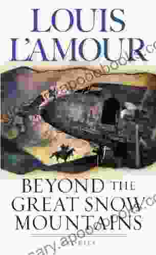 Beyond the Great Snow Mountains: Stories