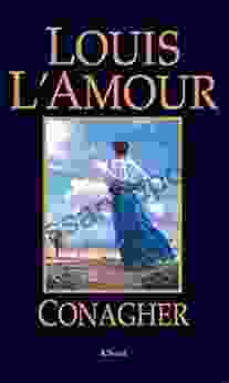 Conagher: A Novel Louis L Amour