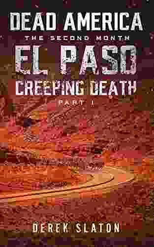 Dead America El Paso: Creeping Death Part 1 (Dead America The Second Month)