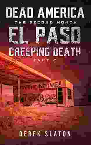 Dead America El Paso: Creeping Death Part 2 (Dead America The Second Month)