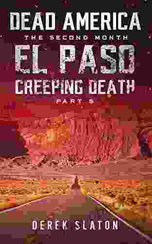 Dead America El Paso: Creeping Death Part 5 (Dead America The Second Month)