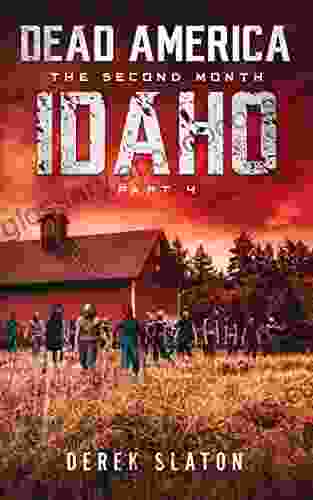 Dead America Idaho Pt 4 (Dead America The Second Month 10)