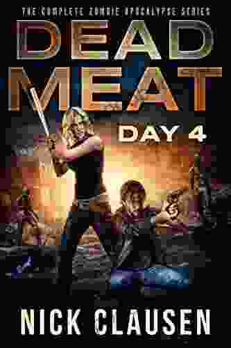 Dead Meat Day 4: A Zombie Apocalypse Thriller