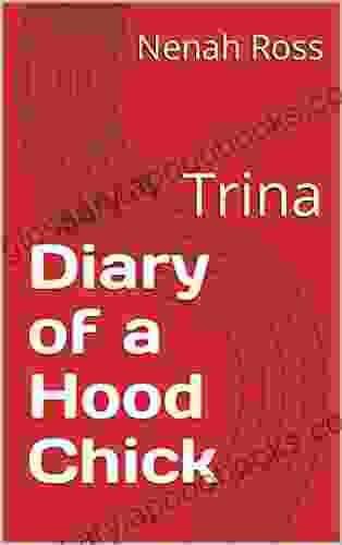 Diary Of A Hood Chick : Trina (Diary Of A Hood Chick II: The Hustle)