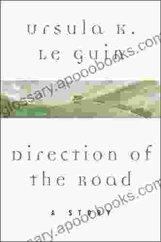 Direction Of The Road: A Story (A Wind S Twelve Quarters Story)