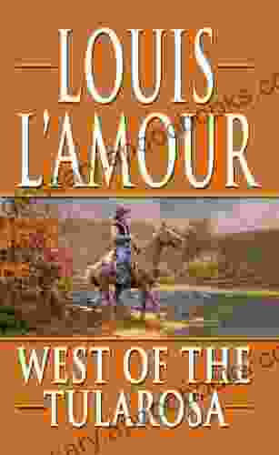 West Of The Tularosa Louis L Amour