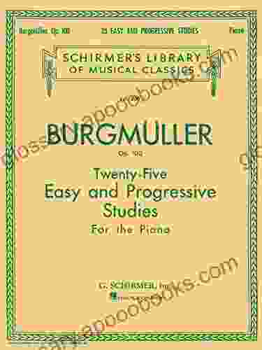 Twenty Five Easy And Progressive Studies For The Piano Op 100: Schirmer Library Of Classics Volume 500 Piano Solo