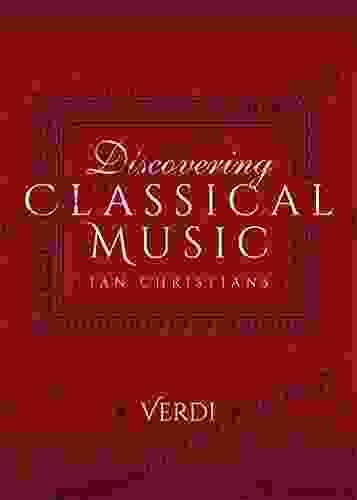 Discovering Classical Music: Verdi M G Hardie