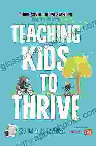 Teaching Kids to Thrive: Essential Skills for Success